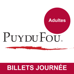 Puy du Fou - Billets adultes