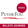 Puy du Fou - Billets adultes