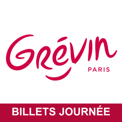 Musée Grévin - billets journée