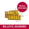 Mer de sable - 2023/2024 - Billets journée