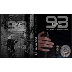 LIVRE BAC 93 - 50 ANS D'ANTI CRIM - POLICE